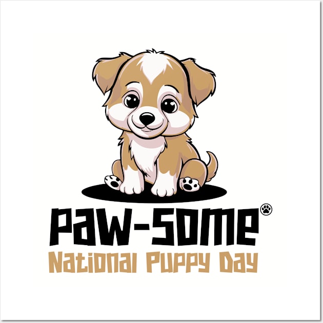 National Puppy Day – March Wall Art by irfankokabi